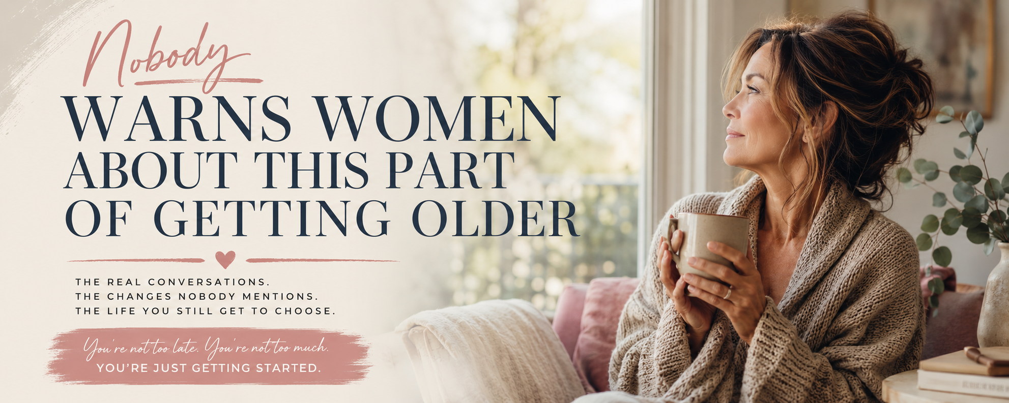 Nobody Warns Women About This Part of Getting Older